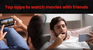 apps-to-watch-movie-together
